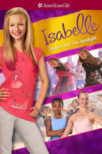 An American Girl: Isabelle Dances Into the Spotlight (2014)