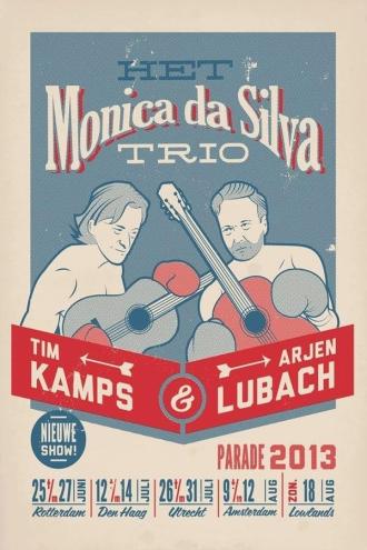Arjen Lubach & Tim Kamps: Het Monica Da Silva Trio (2012)
