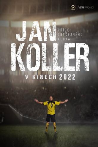 Jan Koller: Příběh obyčejného kluka (2022)