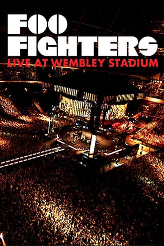 Foo Fighters: Live at Wembley Stadium (2008)