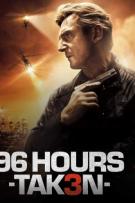 96 Hours - Taken 3